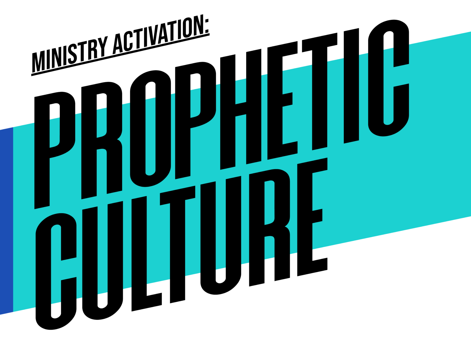 PROPHETIC CULTURE (Primary)